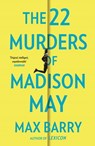 The 22 Murders Of Madison May - Max Barry - 9781529352115