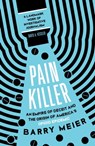 Pain Killer - Barry Meier - 9781529356175