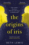 The Origins of Iris - Beth Lewis - 9781529357714