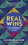 Real Wins - Michelle Moore - 9781529359657