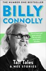 Tall Tales and Wee Stories - Billy Connolly - 9781529361360