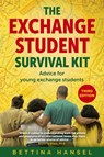 The Exchange Student Survival Kit - Bettina Hansel - 9781529363265