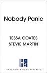 Nobody Panic - Tessa Coates ; Stevie Martin - 9781529364408