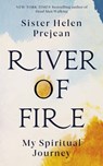 River of Fire - Helen Prejean - 9781529368321