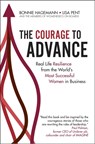 The Courage to Advance - Bonnie Hagemann ; Lisa Pent ; Women Execs on Boards - 9781529369014