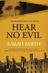Hear No Evil - Sarah Smith - 9781529369113