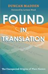 Found in Translation - Duncan Madden - 9781529369922