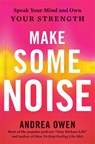 Make Some Noise - Andrea Owen - 9781529370812