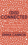 Disconnected - Emma Gannon - 9781529373127