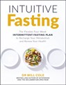 Intuitive Fasting - Dr Will Cole - 9781529377026