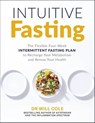 Intuitive Fasting - Dr Will Cole - 9781529377033