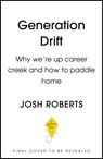 Generation Drift - Josh Roberts - 9781529377248