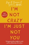 I'm Not Crazy, I'm Just Not You - Roger Pearman ; Sarah C. Albritton - 9781529378290