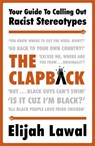 The Clapback - Elijah Lawal - 9781529380811