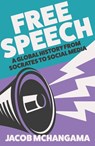 Free Speech - Jacob Mchangama - 9781529382211