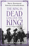 The King is Dead, Long Live the King! - Martin Williams - 9781529383317