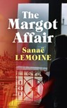 The Margot Affair - Sanaë Lemoine - 9781529384703