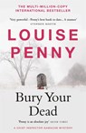 Bury Your Dead - Louise Penny - 9781529386820