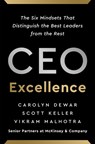 CEO Excellence - Carolyn Dewar ; Scott Keller ; Vikram Malhotra - 9781529388114