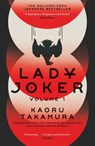 Lady Joker: Volume 1 - Kaoru Takamura - 9781529394214