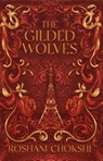The Gilded Wolves - Roshani Chokshi - 9781529399127