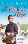 A Widow's Hope - Elizabeth Gill - 9781529400717