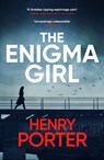 The Enigma Girl - Henry Porter - 9781529403350