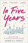 In Five Years - Rebecca Serle - 9781529405835