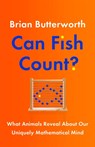 Can Fish Count? - Brian Butterworth - 9781529411249