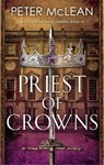 Priest of Crowns - Peter McLean - 9781529411348