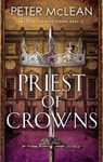 Priest of Crowns - Peter McLean - 9781529411355