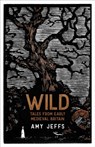 Wild - Amy Jeffs - 9781529424263