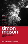 Missing Person: Alice (The Finder Mysteries) - Simon Mason - 9781529425987