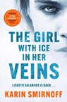 The Girl with Ice in her Veins - Karin Smirnoff - 9781529427110