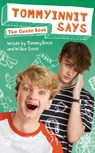 TommyInnit Says...The Quote Book - Tom Simons ; Will Gold - 9781529427981