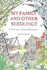 My Family and Other Seedlings - Lalage Snow - 9781529428872