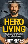 Hero Living - Rudy Reyes - 9781529429534