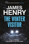 The Winter Visitor - James Henry - 9781529431742