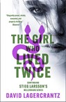 The Girl Who Lived Twice - David Lagercrantz - 9781529432442