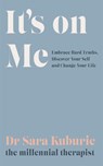 It's On Me - Sara Kuburic - 9781529433098
