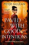 Paved with Good Intentions - Peter McLean - 9781529437195