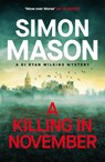 A Killing in November - Simon Mason - 9781529438413