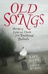 Old Songs - Amy Jeffs ; Gwen Burns - 9781529438741