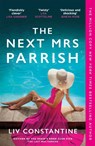 The Next Mrs Parrish - Liv Constantine - 9781529440102