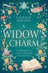 A Widow's Charm - Caitlyn Paxson - 9781529440508
