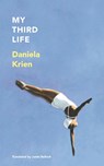 My Third Life - Daniela Krien - 9781529444759