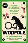 Woofdle - Dr. Gareth Moore ; Laura Jayne Ayres - 9781529447798