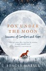 Fox Under the Moon - Stacey McNeill - 9781529448115