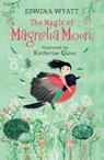 The Magic of Magnolia Moon - Edwina Wyatt - 9781529502947