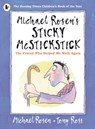Michael Rosen's Sticky McStickstick: The Friend Who Helped Me Walk Again - Michael Rosen - 9781529503241